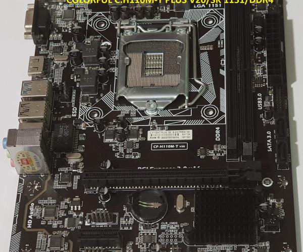 MAIN COLORFUL C.H110M-T PLUS V20 SK 1151/DDR4, GI&Aacute; RẺ, BH 5/2021      